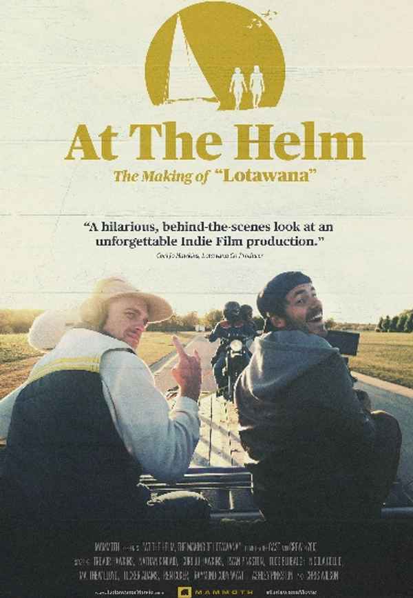 At The Helm | The Making of Lotawana Poster 2