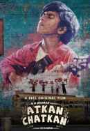 Atkan Chatkan Poster 4