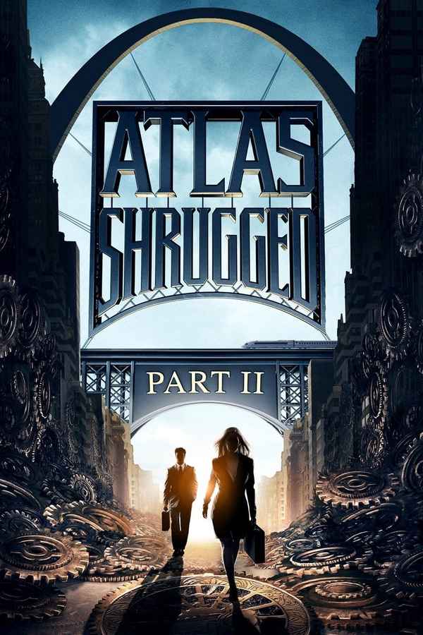 Atlas Shrugged: Part II Poster 3