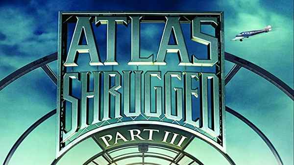 Atlas Shrugged: Part III Poster 7