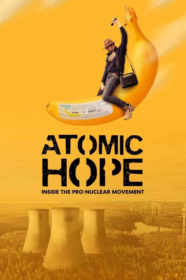 Atomic Hope – Inside the Pro-Nuclear Movement Poster 3