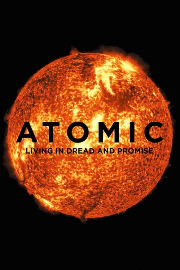Atomic: Living in Dread and Promise Poster 3