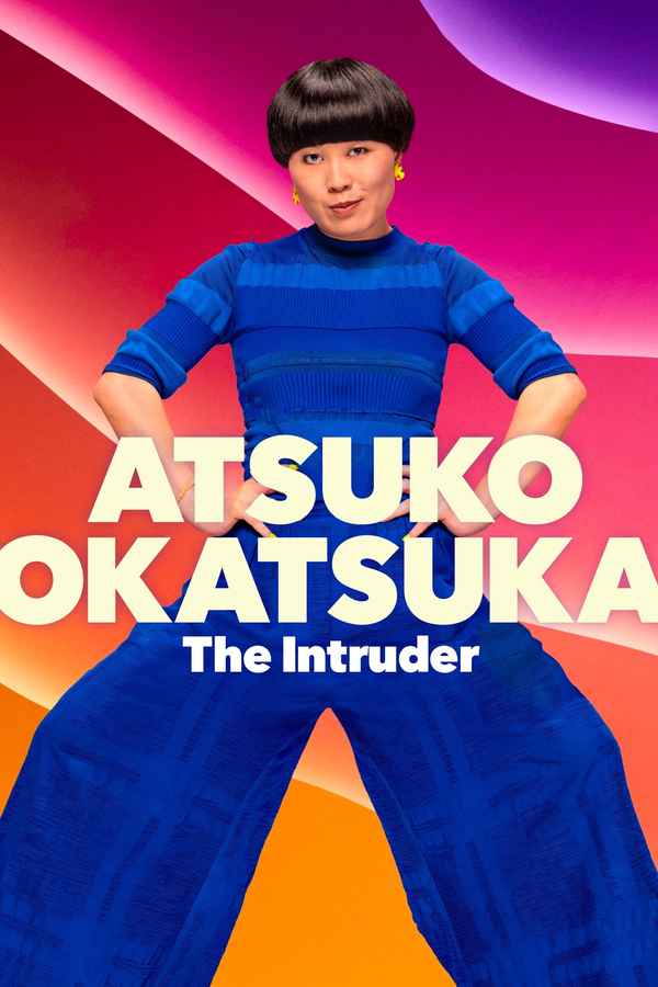 Atsuko Okatsuka: The Intruder Poster 5