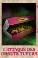 Attack of the Killer Donuts Poster 2