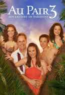 Au Pair 3: Adventure in Paradise Poster 3
