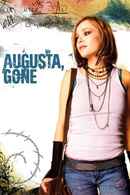 Augusta, Gone Poster 1