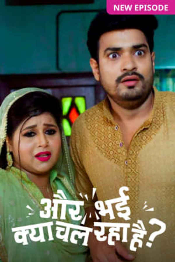 Aur Bhai Kya Chal Raha Hai Poster 1