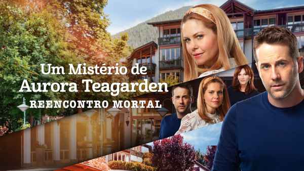Aurora Teagarden Mysteries: Reunited and It Feels So Deadly Poster 2