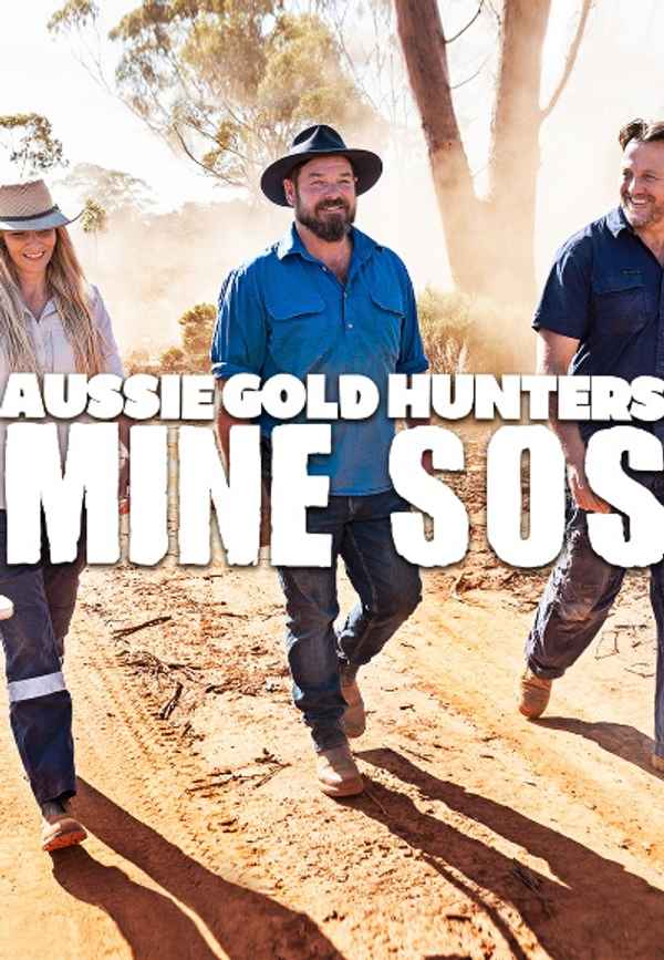 Aussie Gold Hunters: Mine SOS Poster 5