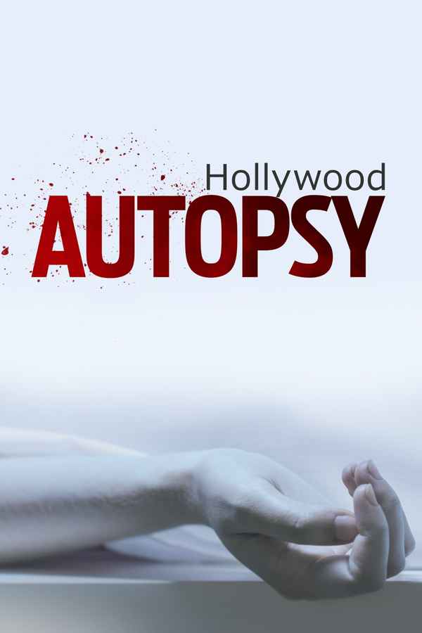 Autopsy: The Last Hours of...