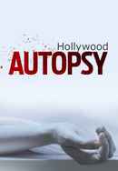 Autopsy: The Last Hours of... Poster 6