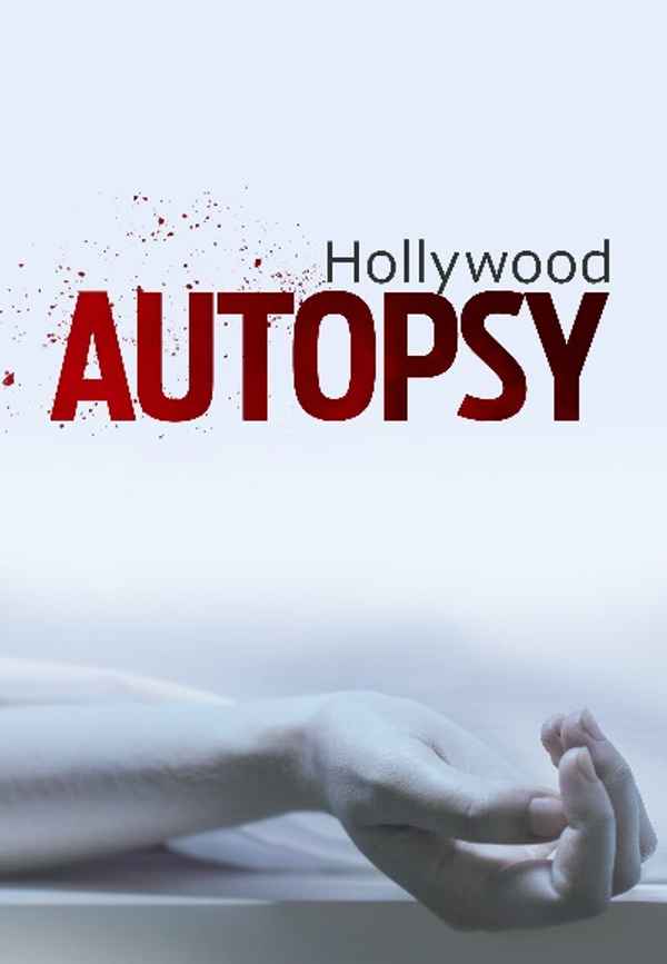 Autopsy: The Last Hours of... Poster 6