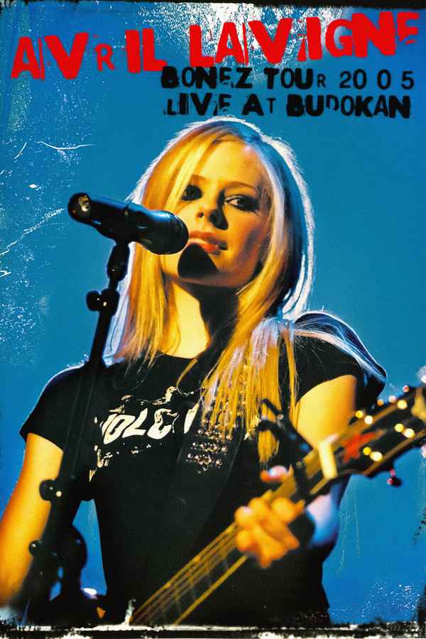 Avril Lavigne: Bonez Tour 2005 - Live at Budokan