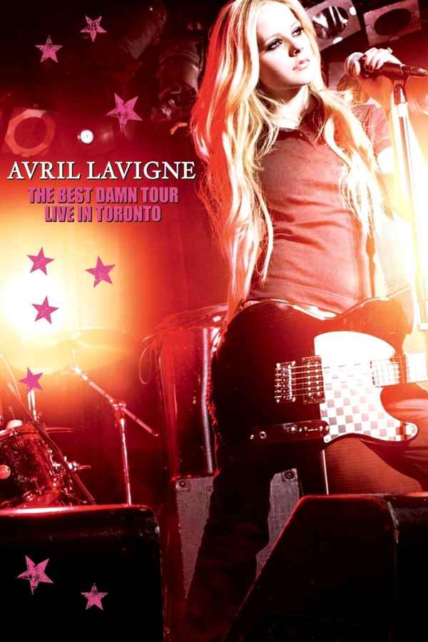 Avril Lavigne: The Best Damn Tour - Live in Toronto Poster 4