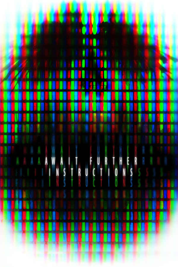 Await Further Instructions Poster 1