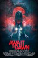 Await the Dawn Poster 7