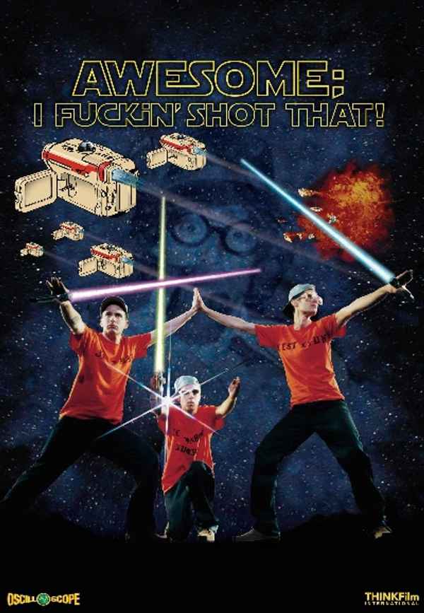 Awesome; I Fuckin' Shot That! Poster 6