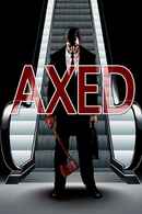 Axed Poster 4