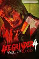 Axegrinder 4: Souls of Blood Poster 6