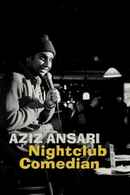 Aziz Ansari: Nightclub Comedian Poster 5