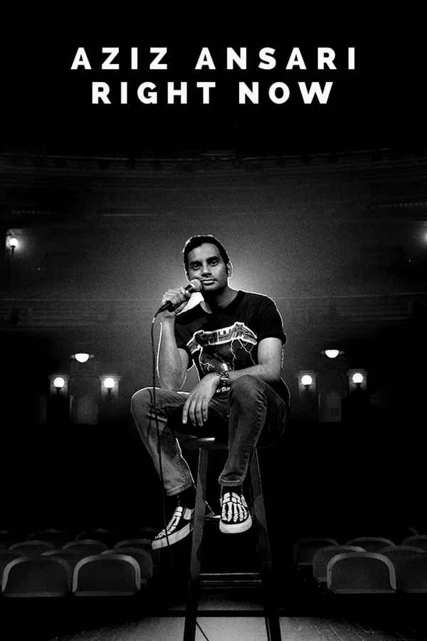 Aziz Ansari: RIGHT NOW Poster 4