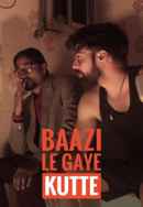 Baazi Le Gaye Kutte Poster 2