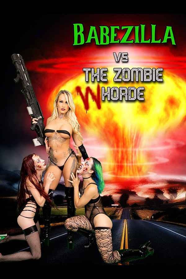 Babezilla vs The Zombie Whorde Poster 1