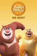 Bablu Dablu or Bust Poster 2