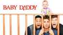 Baby Daddy Poster 2
