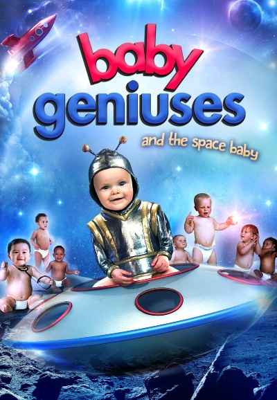 Baby Geniuses and the Space Baby