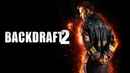 Backdraft 2 Poster 1