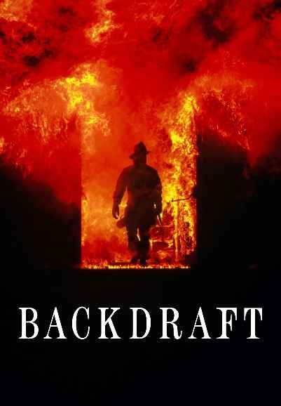 Backdraft