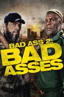 Bad Ass 2: Bad Asses Poster 2