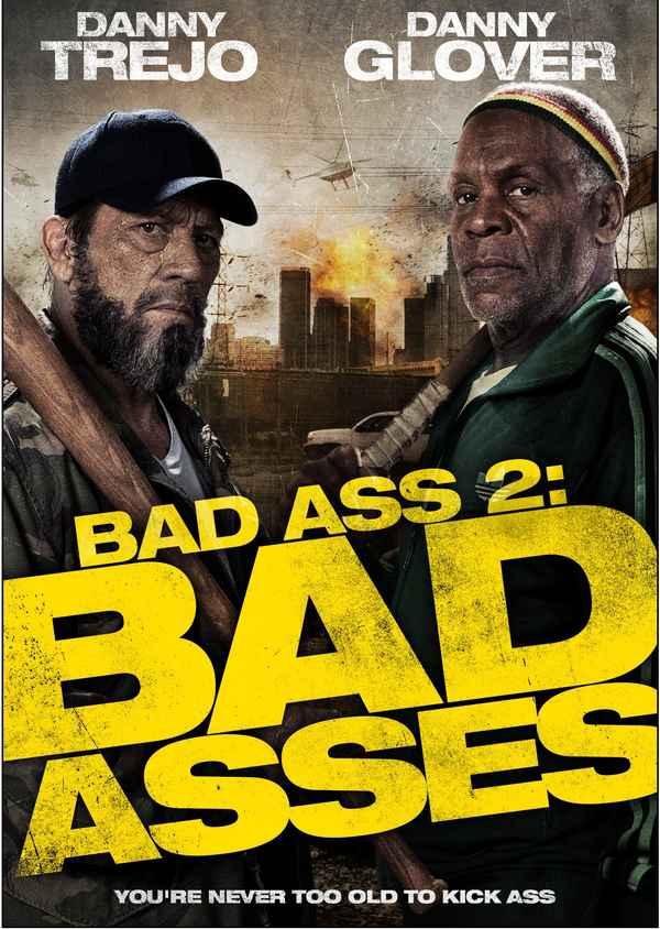 Bad Ass 2: Bad Asses Poster 5