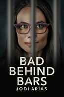 Bad Behind Bars: Jodi Arias Poster 5
