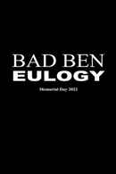 Bad Ben: Eulogy Poster 1