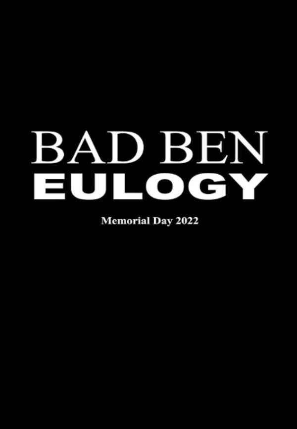 Bad Ben: Eulogy Poster 4