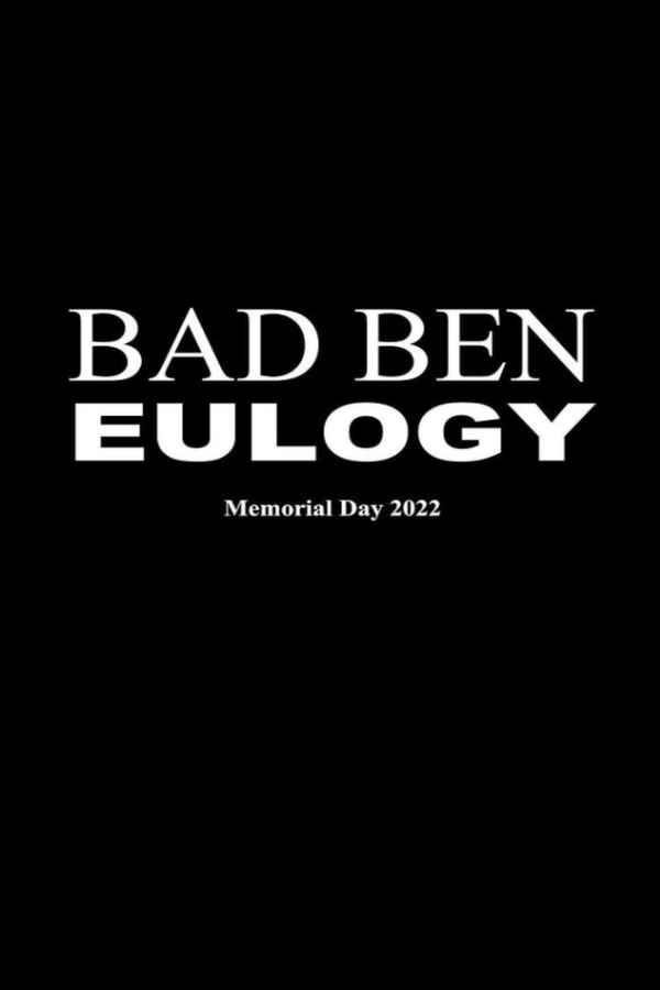 Bad Ben: Eulogy Poster 2