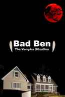 Bad Ben: The Dracula Situation Part 1 Poster 2