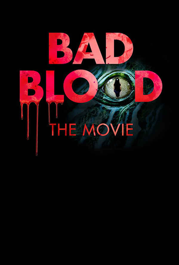Bad Blood: The Movie Poster 4