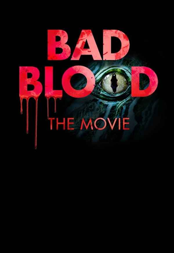 Bad Blood: The Movie Poster 6