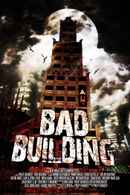Bad Building Poster 1