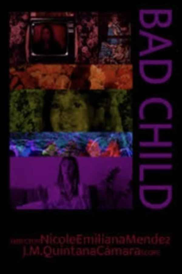 Bad Child Poster 1