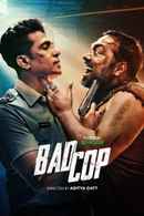 Bad Cop Web Series (बैड कोप वेब सीरीज) Poster 4