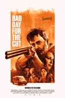 Bad Day for the Cut Poster 4
