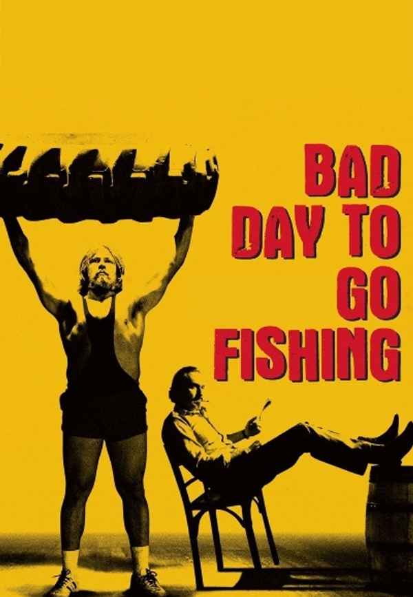 Bad Day to Go Fishing Poster 4