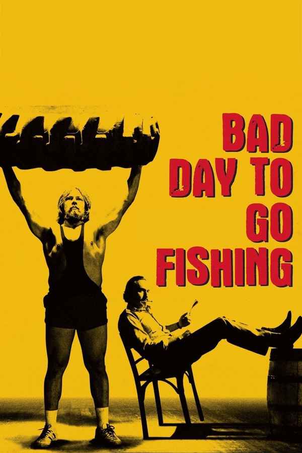 Bad Day to Go Fishing Poster 2