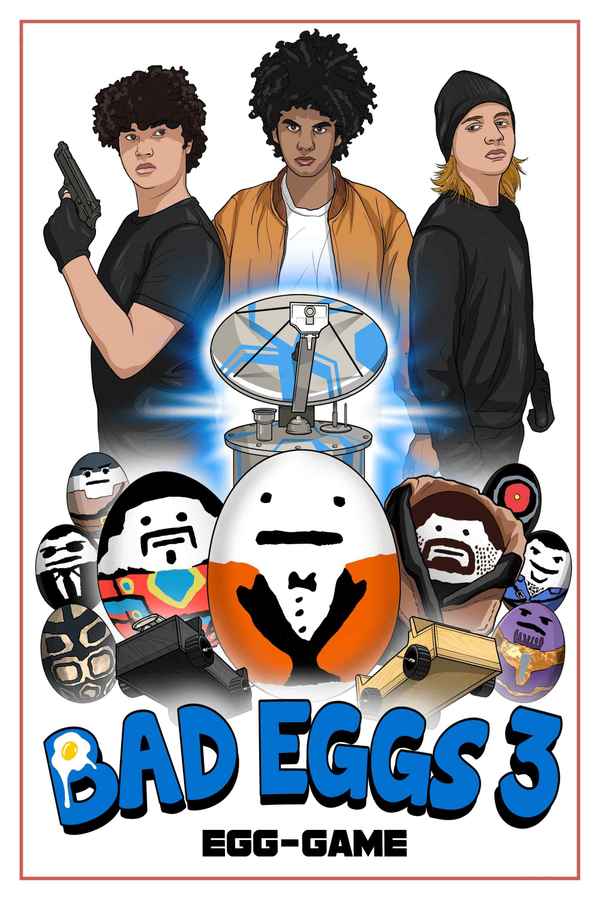 Bad Eggs 3: Egg-Game Poster 1