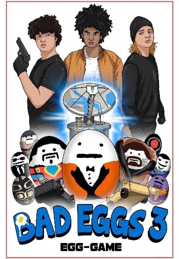 Bad Eggs 3: Egg-Game Poster 6