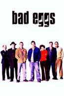 Bad Eggs Poster 5